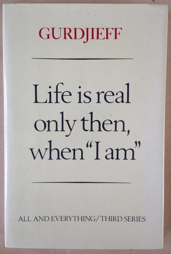 Life is real only then, when I am