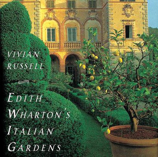 Edith Wharton'S Italian Gardens