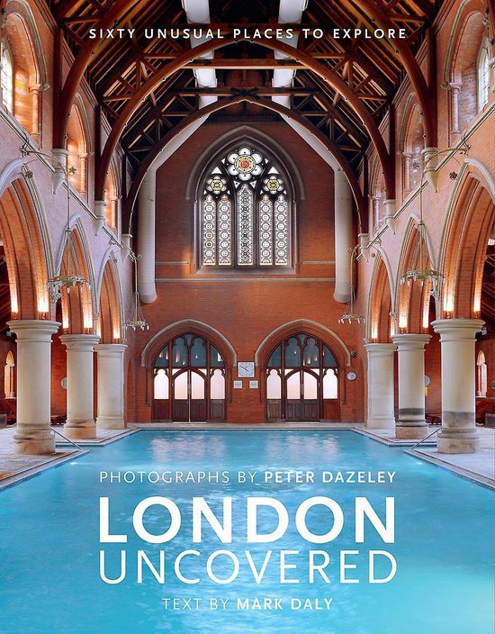 London Uncovered (New Edition)