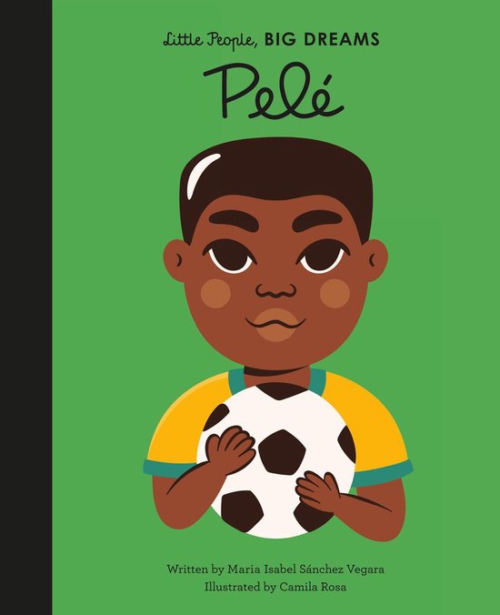 Little People, BIG DREAMS - Pele