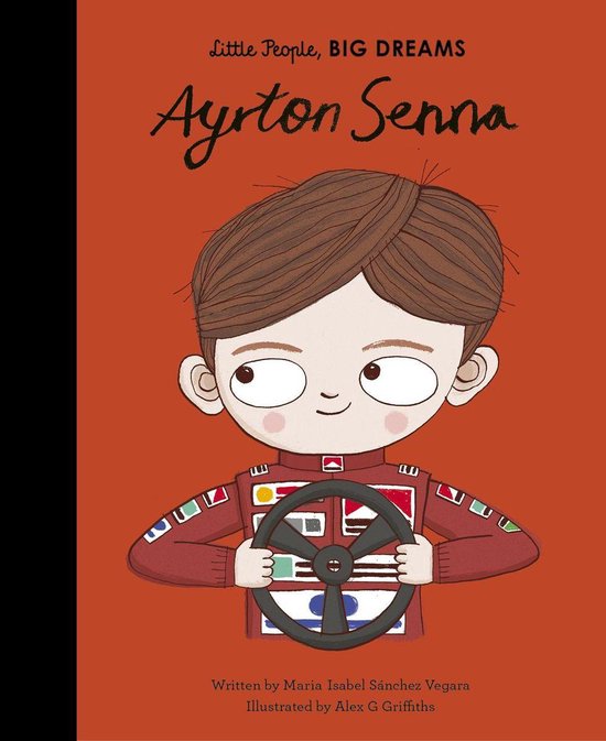 Little People, BIG DREAMS - Ayrton Senna