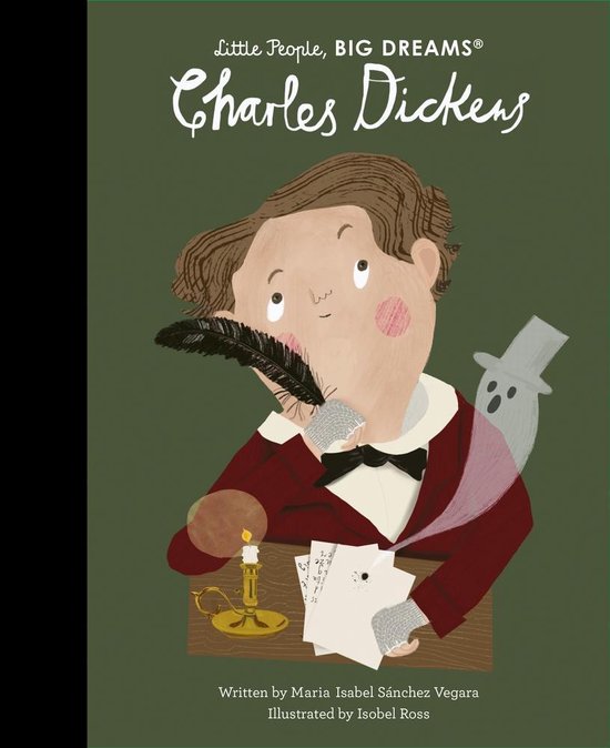 Little People, BIG DREAMS- Charles Dickens