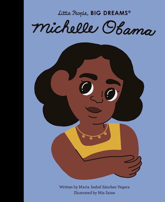 Little People, BIG DREAMS- Michelle Obama