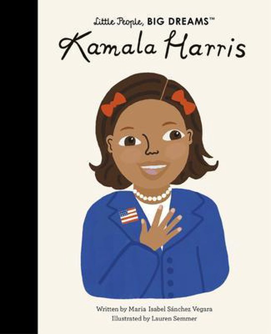 Little People, Big Dreams- Kamala Harris