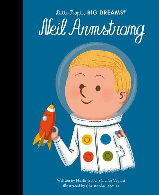 Little People, BIG DREAMS - Neil Armstrong