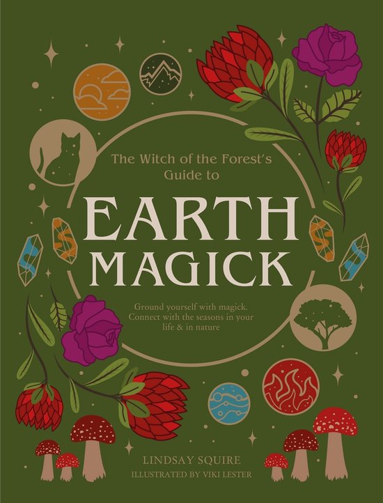 The Witch of the Forest’s Guide to…- Earth Magick