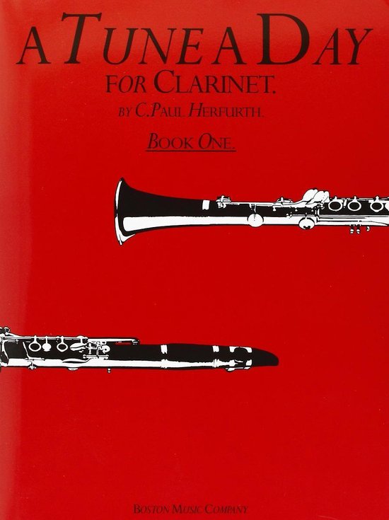 A Tune a Day for Clarinet Book 1 A Tune a Day Bk 1