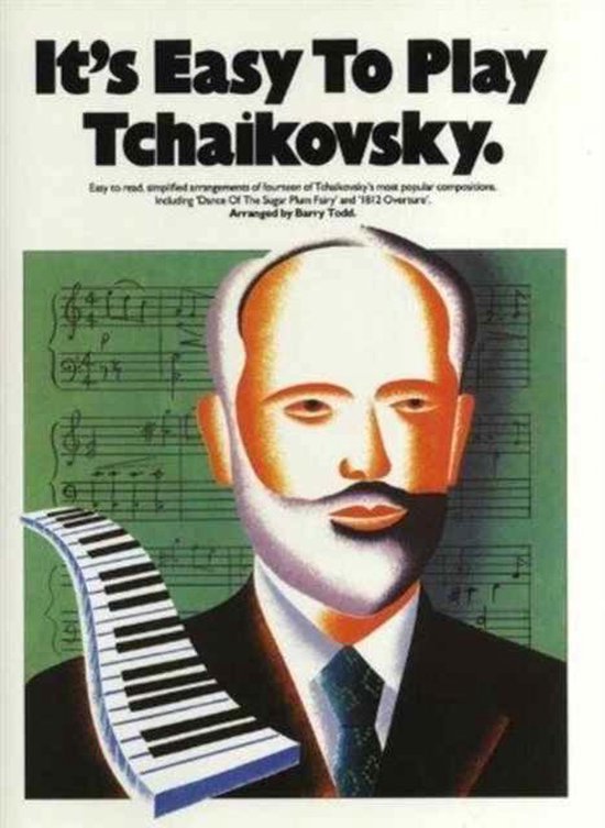 It's Easy To Play Tchaikovsky