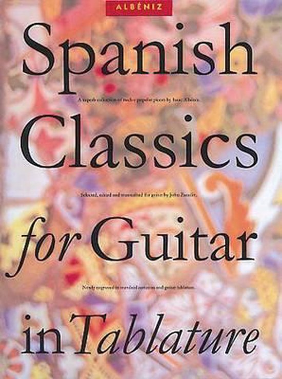 Spanish Classics For Guitar In Tablature