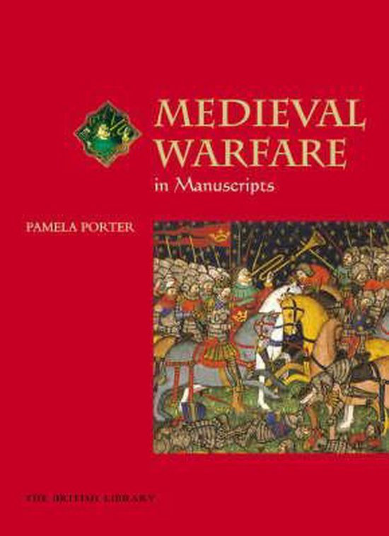 Medieval Warfare in Manuscripts