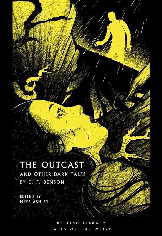 The Outcast and Other Dark Tales by E F Benson British Library Tales of the Weird 14