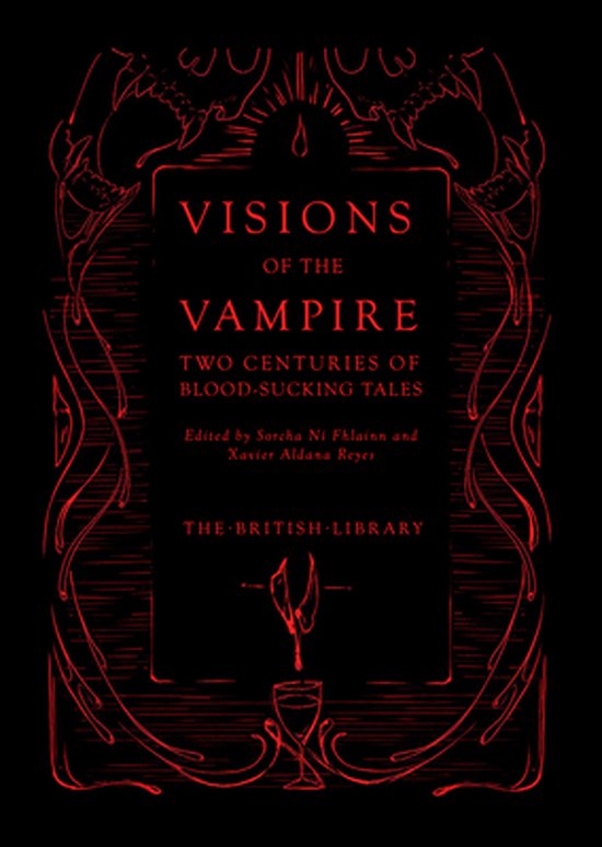 Visions of the Vampire Two Centuries of Immortal Tales