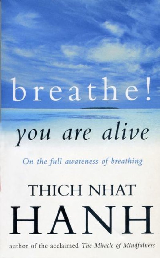 Breathe You Are Alive