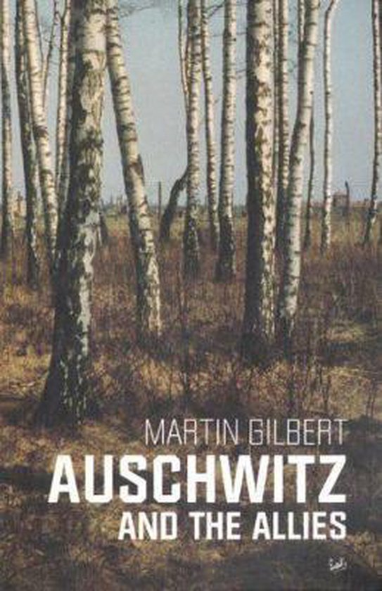 Auschwitz And The Allies