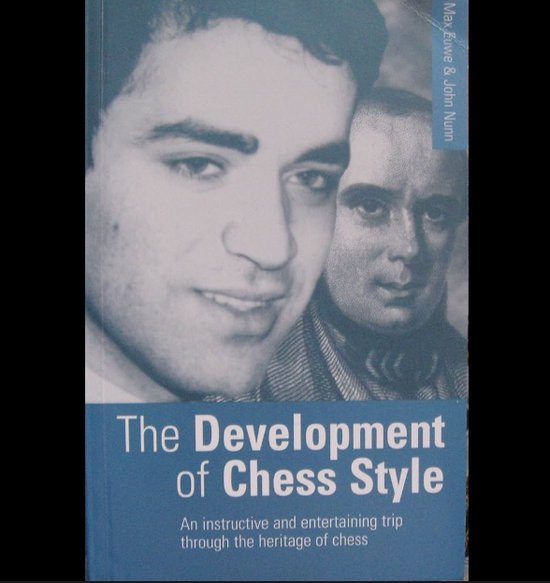 The Development of Chess Style