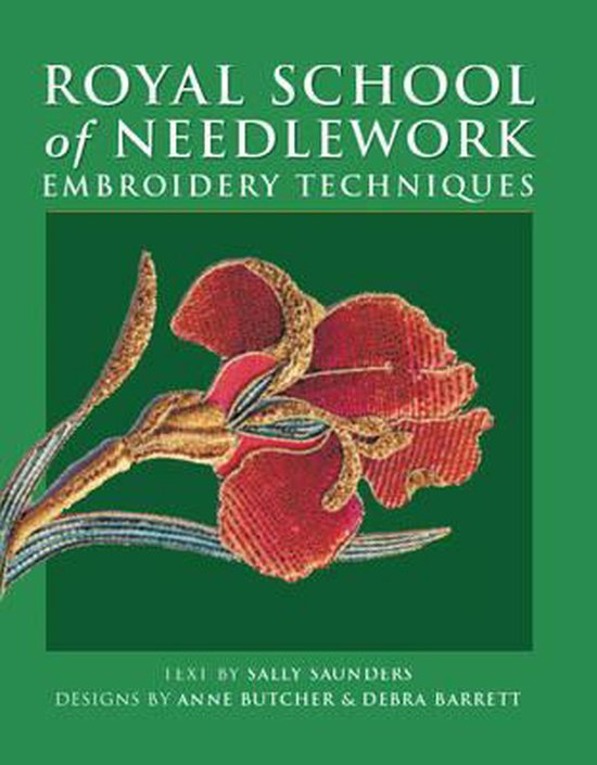 Royal School of Needlework Embroidery Techniques