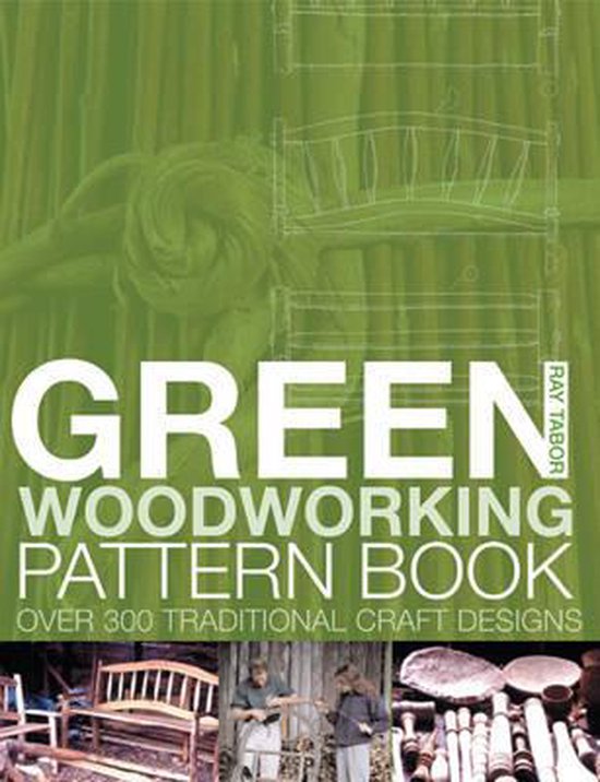 Green Woodworking Pattern Book