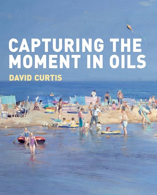 Capturing The Moment In Oils