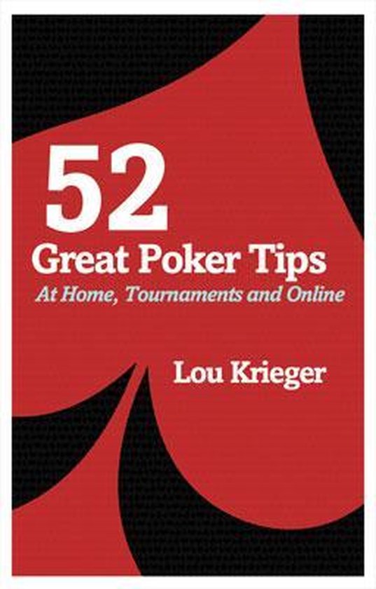 52 Great Poker Tips