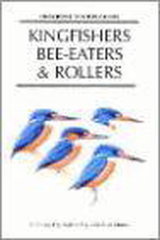 Kingfishers, Bee-eaters and Rollers