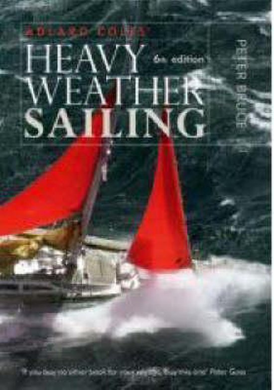 Heavy Weather Sailing