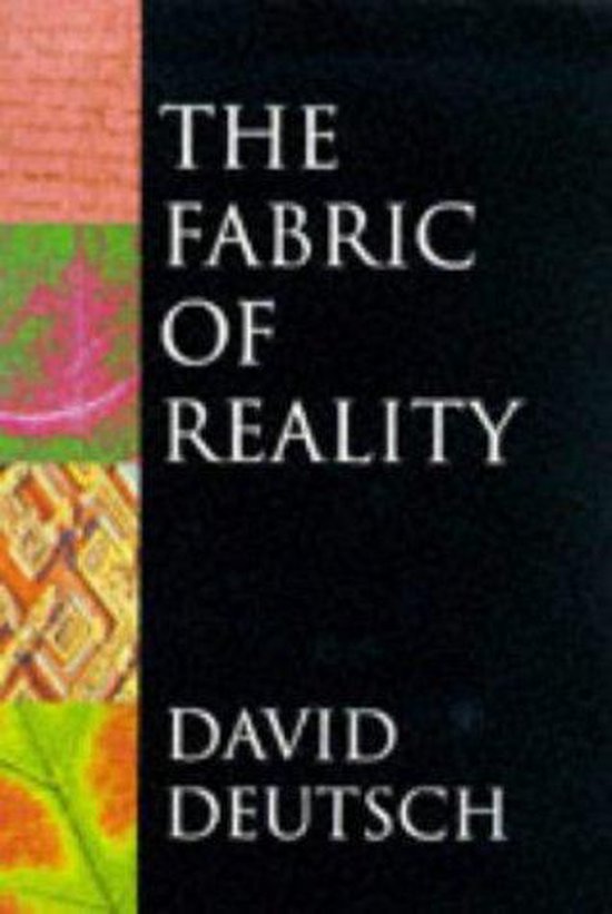 The Fabric of Reality