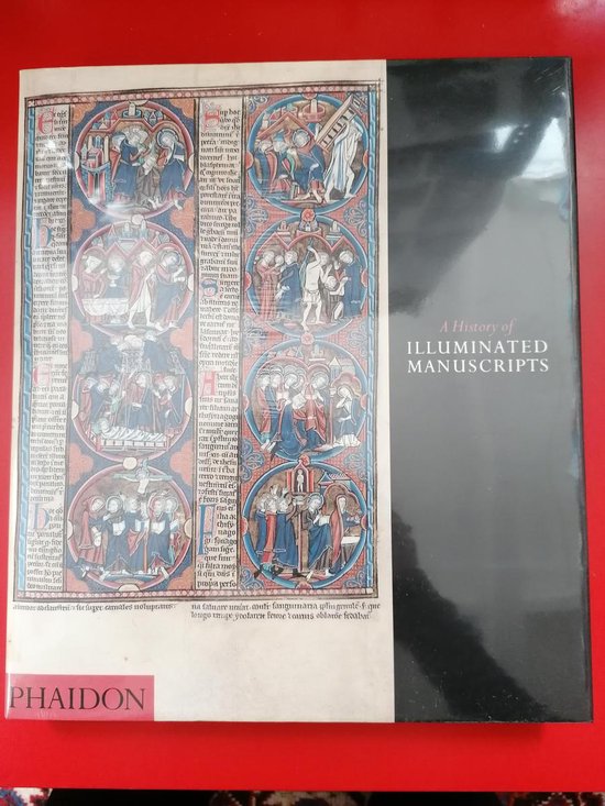 A History of Illuminated Manuscripts