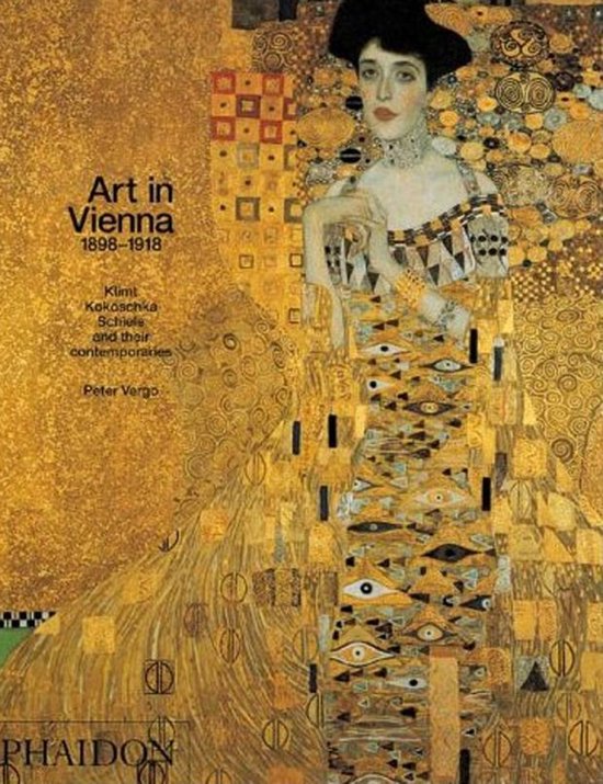 Art In Vienna, 1898-1918