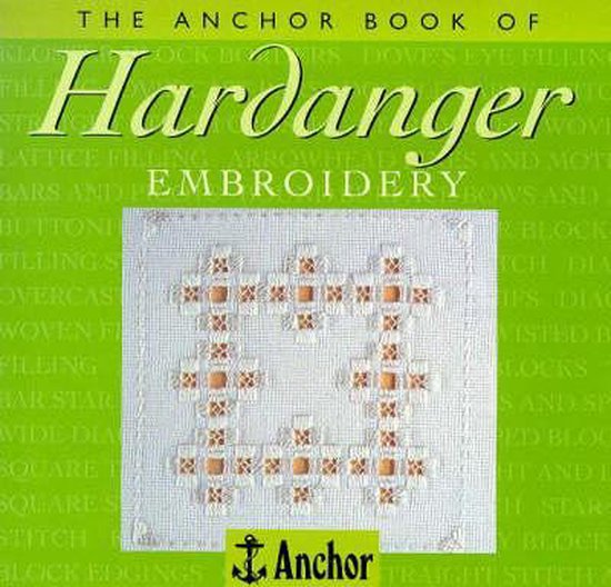 The Anchor Book of Hardanger Embroidery