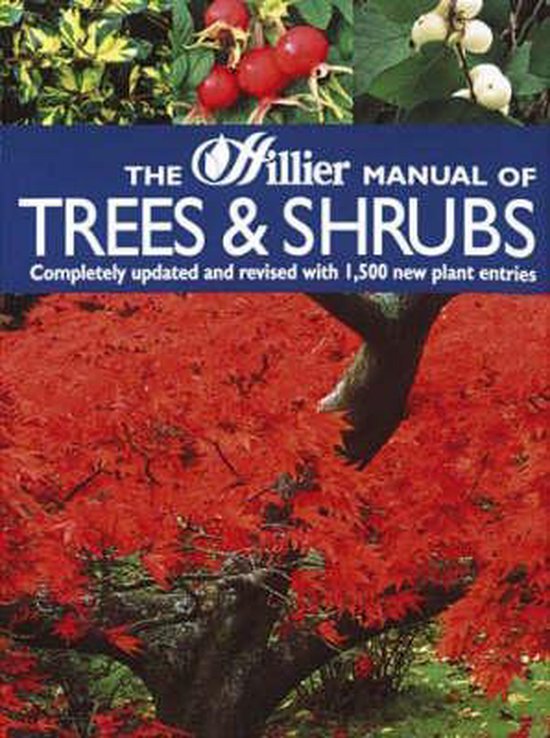 The Hillier Manual of Trees and Shrubs