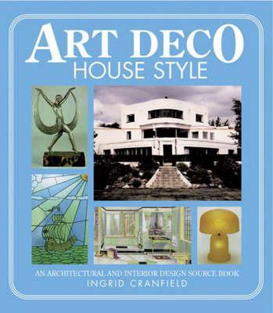 Art Deco House Style