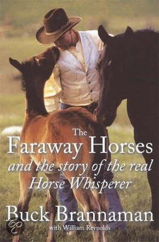 The Faraway Horses and the Story of the Real Horse Whisperer