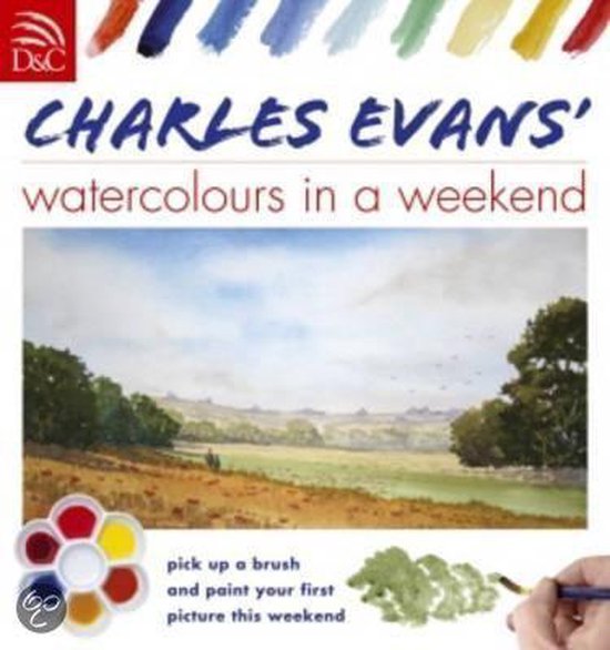 Charles Evans' Watercolours in a Weekend