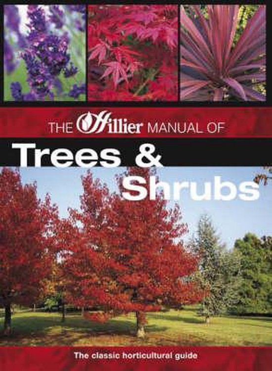 The Hillier Manual of Trees and Shrubs