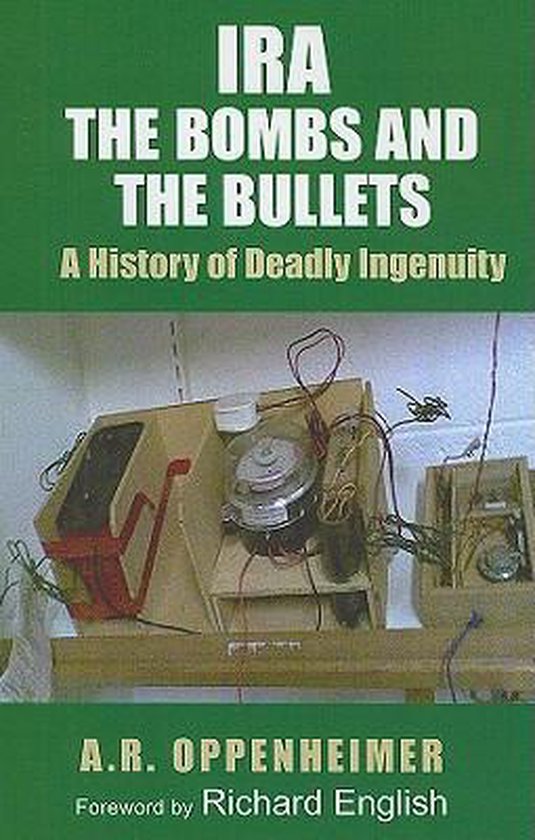 IRA: The Bombs and the Bullets