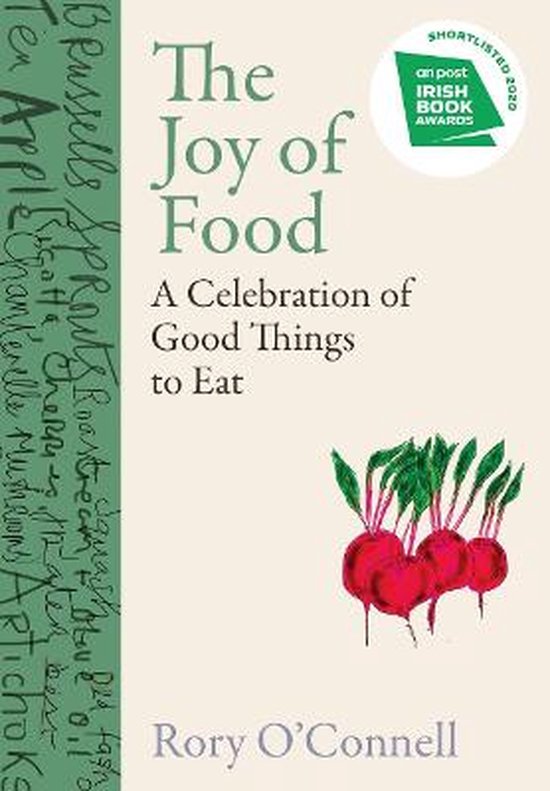 The Joy of Food A Celebration of Good Things to Eat