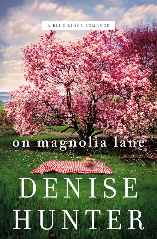 On Magnolia Lane 3 A Blue Ridge Romance