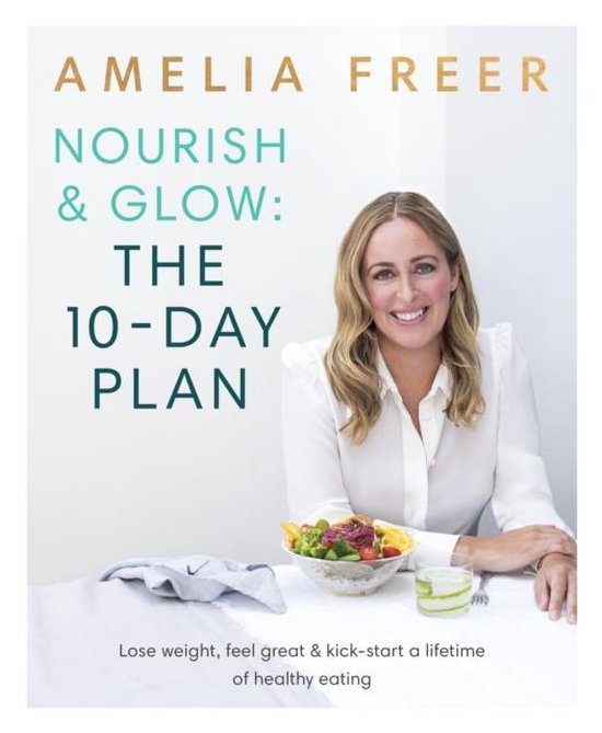 Nourish and Glow: The 10 Day Plan