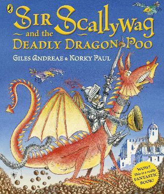 Sir Scallywag & The Deadly Dragon Poo