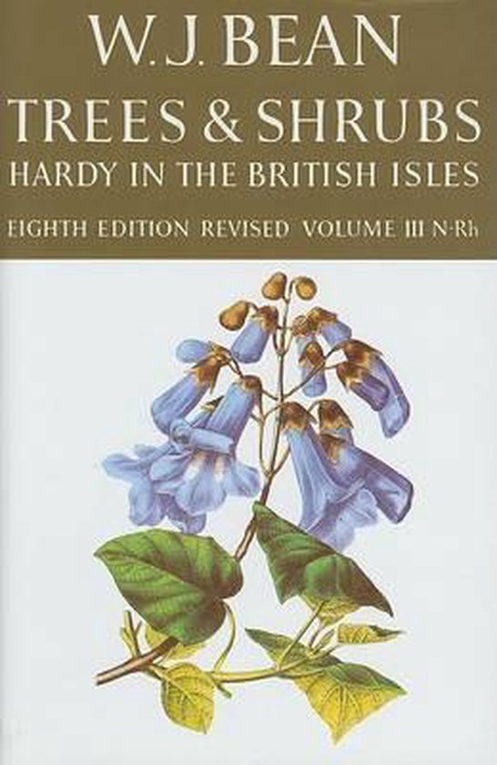 Trees and Shrubs Hardy in the British Isles