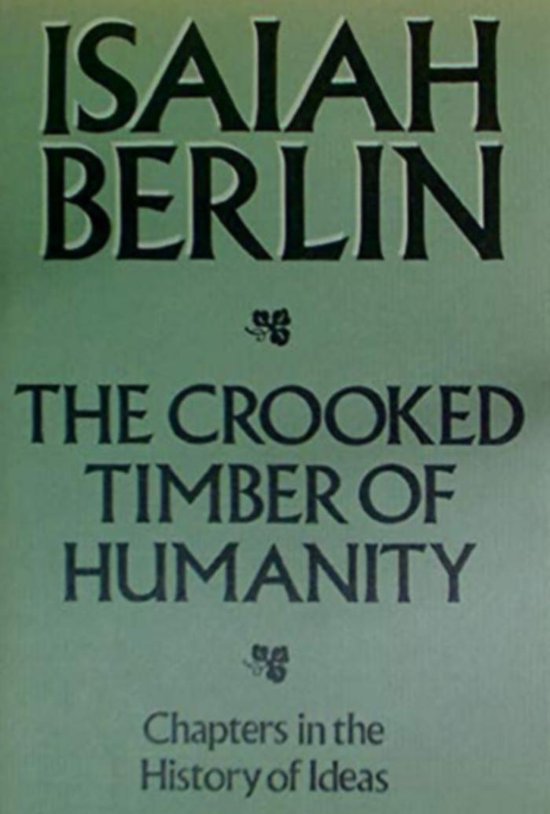 The Crooked Timber of Humanity