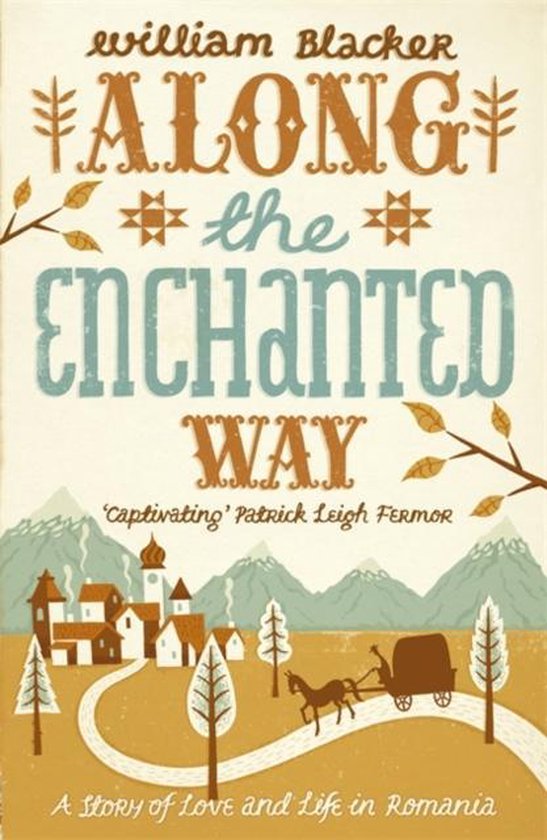 Along The Enchanted Way