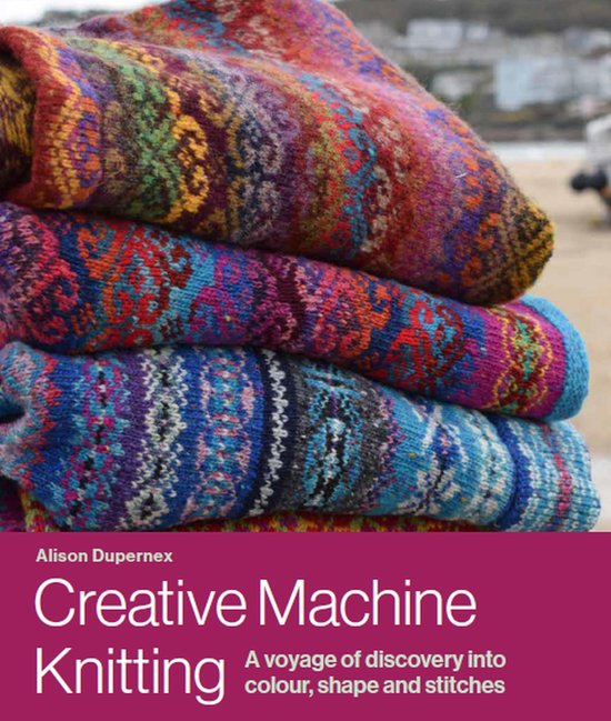 Creative Machine Knitting