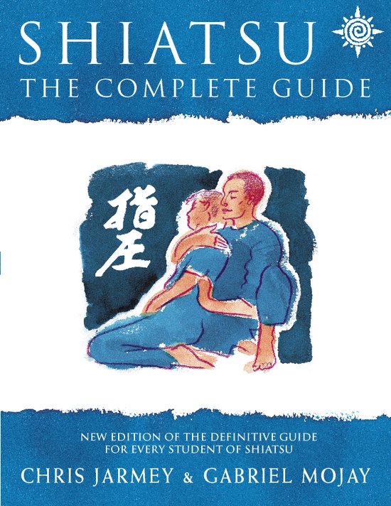 Shiatsu Complete Guide