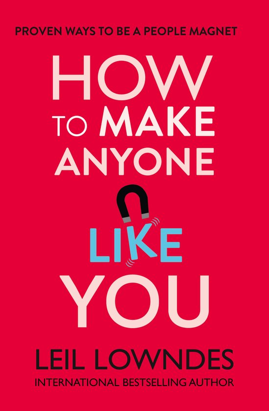 How To Make Anyone Like You