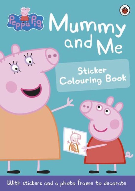 ISBN Peppa Pig: Mummy and Me Sticker Colouring Book, Anglais, 16 pages