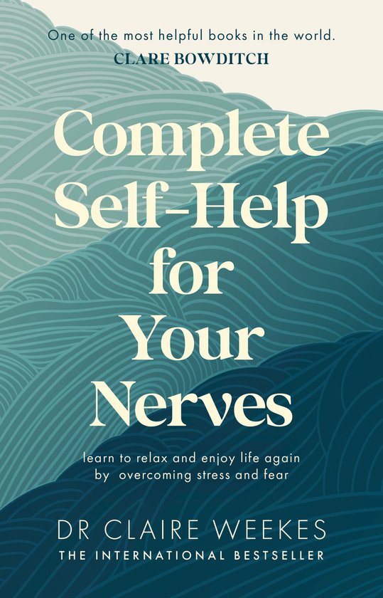 Complete Self-Help for Your Nerves