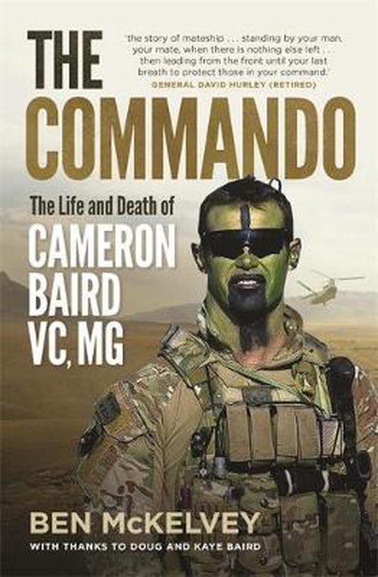 The Commando: The Life and Death of Cameron Baird, VC, MG