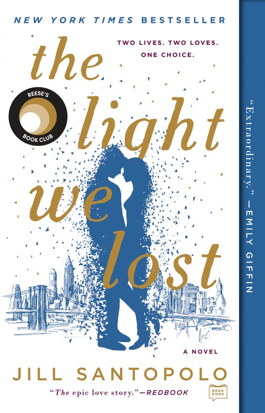 The Light We Lost 1 - The Light We Lost: Reese's Book Club