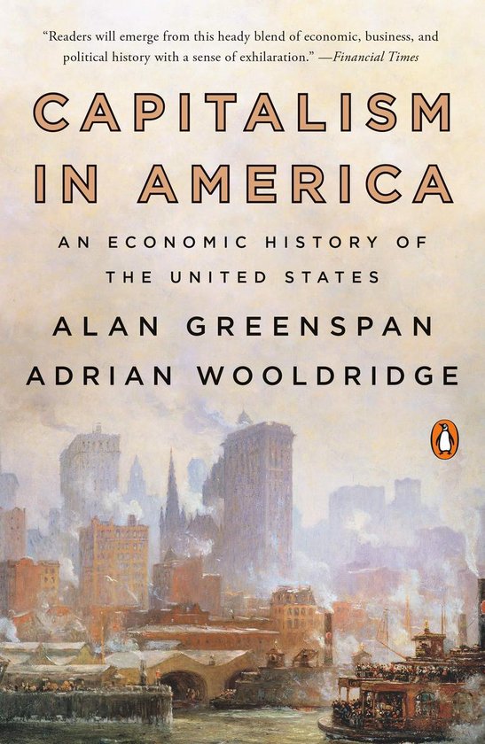 Capitalism in America An Economic History of the United States